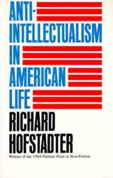 9780394703176-0394703170-Anti-Intellectualism in American Life