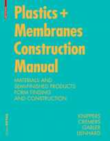 9783034607261-3034607261-Construction Manual for Polymers + Membranes: Materials, Semi-finished Products, Form Finding, Design (DETAIL Construction Manuals)
