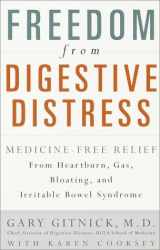 9780812932621-0812932625-Freedom from Digestive Distress: Medicine-Free Relief from Heartburn, Gas, Bloating, and Irritable Bowel Syndrome
