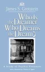 9780881633054-0881633054-Who Is the Dreamer, Who Dreams the Dream? (Relational Perspectives Book Series)