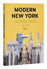 9780847899494-0847899497-Modern New York: The Illustrated Story of Architecture in the Five Boroughs from 1920 to Present