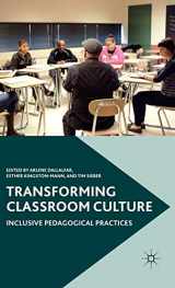 9780230111912-0230111912-Transforming Classroom Culture: Inclusive Pedagogical Practices
