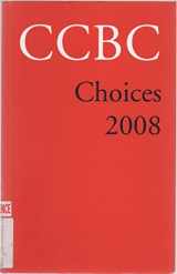 9780931641183-0931641187-CCBC Choices 2008