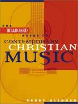 9780823077182-0823077187-The Billboard Guide to Contemporary Christian Music