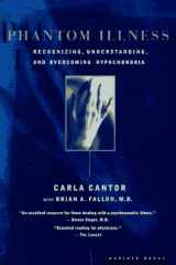 9780395859926-0395859921-Phantom Illness: Recognizing, Understanding, and Overcoming Hypochondria