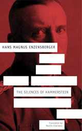 9780857424464-0857424467-The Silences of Hammerstein: A German Story (The German List)