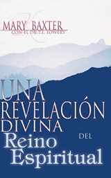 9780883686720-0883686724-Una Revelacion Divina del Reino Espiritual (Spanish-Divine Revelation of the Spirit Realm) (Spanish Edition)