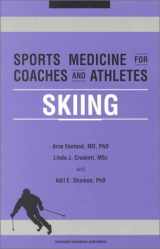 9789057025822-9057025825-Sports Medicine for Coaches and Athletes: Skiing (Sports Medicine for Coaches and Athletes)