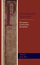 9781793646750-1793646759-Becoming the Pearl-Poet: Perceptions, Connections, Receptions (Studies in Medieval Literature)