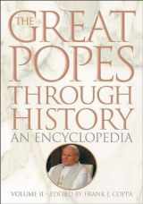 9780313324185-0313324182-The Great Popes Through History: An Encyclopedia, Volume II