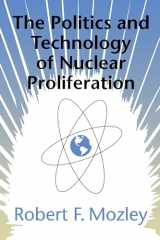 9780295977263-0295977264-The Politics and Technology of Nuclear Proliferation