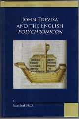 9780866984850-0866984852-John Trevisa and the English Polychronicon (Medieval and Renaissance Texts and Studies) (Volume 437)