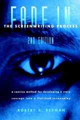 9780941188586-0941188582-Fade In: The Screenwriting Process, Second Edition