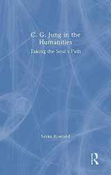9780367439262-0367439263-C. G. Jung in the Humanities: Taking the Soul's Path