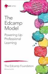9781483371955-1483371956-The Edcamp Model: Powering Up Professional Learning (Corwin Connected Educators Series)