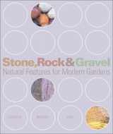 9781841881188-184188118X-Stone, Rock & Gravel: Natural Features for Modern Gardens