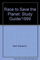 9780534537043-0534537049-Study Guide for Race to Save the Planet Telecourse, 1999 Edition