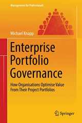 9789811078378-9811078378-Enterprise Portfolio Governance: How Organisations Optimise Value From Their Project Portfolios (Management for Professionals)
