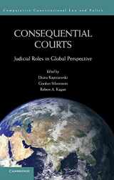 9781107026537-1107026539-Consequential Courts: Judicial Roles in Global Perspective (Comparative Constitutional Law and Policy)