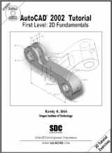 9781585030477-1585030473-AutoCAD 2002 Tutorial: First Level: 2D Fundamentals