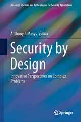9783319780207-3319780204-Security by Design: Innovative Perspectives on Complex Problems (Advanced Sciences and Technologies for Security Applications)