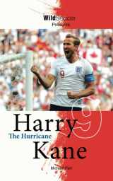 9781938591587-1938591585-Harry Kane The Hurricane (Soccer Stars Series)