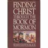 9781573450577-157345057X-Finding Christ Through the Book of Mormon
