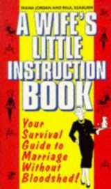 9780863698248-0863698247-A Wife's Little Instruction Book: Your Survival Guide to Marriage Without Bloodshed