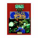 9781930658011-193065801X-Tales from the Ether / More Tales from the Ether (Space 1889 Sci-Fi Roleplaying)