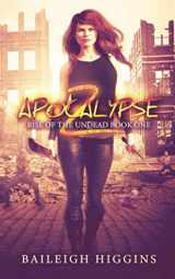 9781706046097-170604609X-Apocalypse Z: Book 1 (Rise of the Undead)