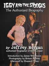 9781915975041-1915975042-Iggy and the Stooges: The Authorized Biography