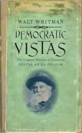 9781587298707-1587298708-Democratic Vistas: The Original Edition in Facsimile (Iowa Whitman Series)
