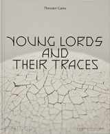 9781838666101-1838666109-Theaster Gates: Young Lords and Their Traces