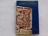 9781852640194-1852640197-Saxon London: An archaeological investigation (The archaeology of London)