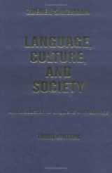 9780813340012-0813340012-Language, Culture, And Society: An Introduction To Linguistic Anthropology, Third Edition