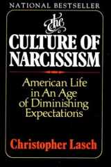 9780393307382-0393307387-The Culture of Narcissism: American Life in an Age of Diminishing Expectations