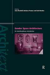 9780415172523-0415172527-Gender Space Architecture: An Interdisciplinary Introduction (Architext)