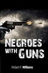 9781607968047-1607968045-Negroes with Guns
