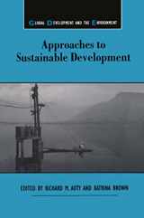 9781138963726-1138963720-Approaches to Sustainable Development (Global Development and the Environment)