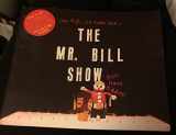 9780894710889-0894710885-The Mr. Bill show