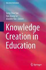 9789812870469-9812870466-Knowledge Creation in Education (Education Innovation Series)