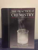 9781943405480-1943405484-The Practice of Chemistry