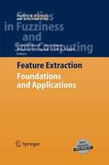 9783662517710-366251771X-Feature Extraction: Foundations and Applications (Studies in Fuzziness and Soft Computing, 207)