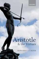 9780199693726-0199693722-Aristotle and the Virtues