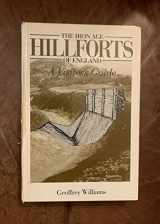 9781897817070-189781707X-The iron age hillforts of England: A visitor's guide