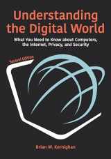 9780691219103-0691219109-Understanding the Digital World: What You Need to Know about Computers, the Internet, Privacy, and Security, Second Edition
