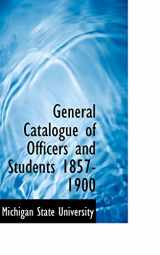 9780554946085-0554946084-General Catalogue of Officers and Students 1857-1900