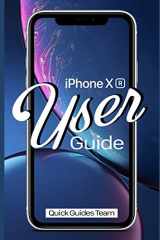9781798793671-1798793679-iPhone XR User Guide: The Essential Manual How To Set Up And Start Using Your New iPhone