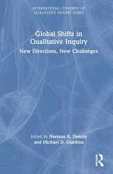 9781032431888-1032431881-Global Shifts in Qualitative Inquiry: New Directions, New Challenges (International Congress of Qualitative Inquiry Series)