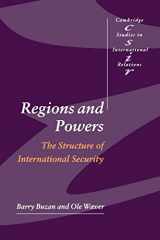 9780521891110-0521891116-Regions and Powers: The Structure of International Security (Cambridge Studies in International Relations, Series Number 91)